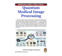 Quantum Medical Image Processing