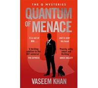 Quantum of Menace : The must-read new James Bond spin-off mystery series