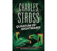 Quantum of Nightmares: Book 2 of the New Management, a series set in the world of the Laundry Files