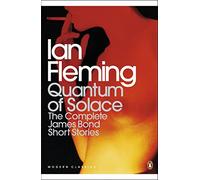 Quantum of Solace (B format): The complete James Bond short stories