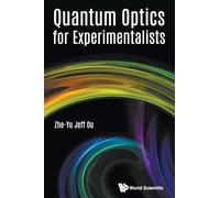 Quantum Optics For Experimentalists