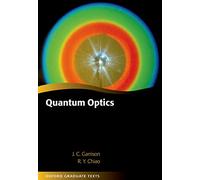 Quantum Optics (Oxford Graduate Texts)