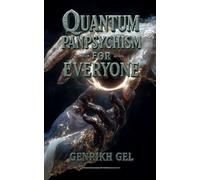 Quantum Panpsychism for Everyone