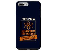 Quantum Physicist Joke Funny Science Humor Nerdy Physics Case for iPhone 7 Plus/8 Plus
