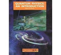 Quantum Physics: An Introduction (Physical World)