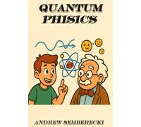 Quantum Physics Conversation wit the Professor and Student: How Tiny Particles Shape Our Big Universe