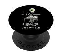 Quantum Physics Meme Schrödinger Cat Uncertainty Principle PopSockets Adhesive PopGrip