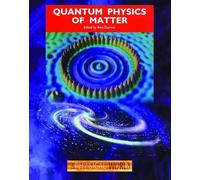 Quantum Physics of Matter