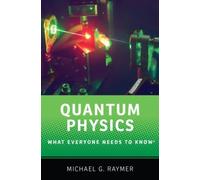 Quantum Physics : What Everyone Needs to Know®