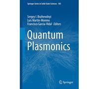 Quantum Plasmonics: 185 (Springer Series in Solid-State Sciences, 185)