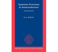 Quantum Processes in Semiconductors (Oxford Science Publications)
