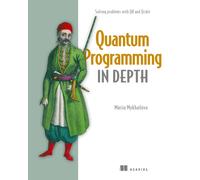 Quantum Programming in Depth