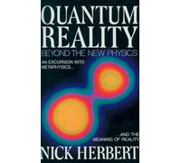 Quantum Reality: Beyond the New Physics