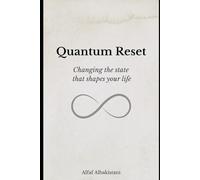 Quantum Reset: Changing the State That Shapes Your Life