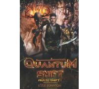 Quantum Shift: Phase Shift 1