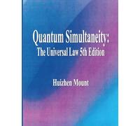 Quantum Simultaneity - The Universal Law