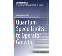 Quantum Speed Limits to Operator Growth (Springer Theses)