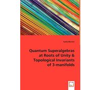 Quantum Superalgebras at Roots of Unity & Topological Invariants of 3-manifolds
