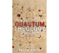 Quantum Theology: Volume One (The Quantum Series)