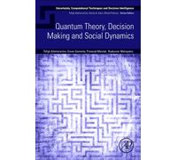 Quantum Theory, Decision Making and Social Dynamics