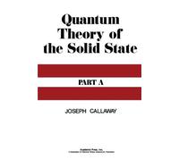 Quantum Theory of the Solid State, Part A