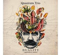 Quantum Trio - Duality: Particles And Waves