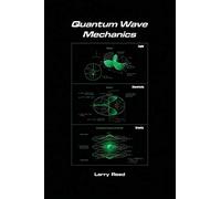 Quantum Wave Mechanics - Fourth Edition