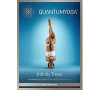 QUANTUM YOGA: INFINITY TREES-LARA BAUMANN