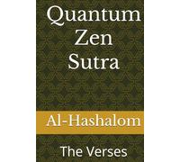 Quantum Zen Sutra: The Verses
