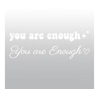 Quanyuchang Inspirational Vinyl Sticker for Car, You are Enough Wall Mirror Decals Stickers, Positive Art Bathroom Wall Sayings Wallpaper for Living Room Bedroom Home Decoration (White)