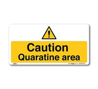 Quarantine area Sign - 300x150mm Self-adhesive vinyl - Health and Safety Hygiene Prohibition Virus Risk