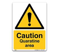 Quarantine area Sign- A4 Self-adhesive vinyl - Health and Safety Hygiene Prohibition Virus Risk