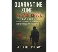 Quarantine Zone - The Last Check Game Guide: The Comple - paperback NEW CLIFFORD