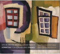 Quaresma,Filipe - L.Freitas Branco/C.Franck: Sonatas for Cello a