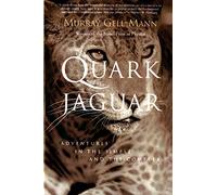 QUARK AND THE JAGUAR: Adventures in the Simple and the Complex
