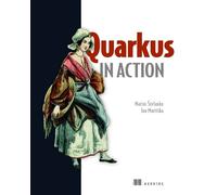Quarkus in Action by Martin tefanko, Jan Martika - 9781633438958