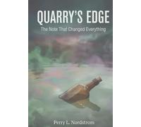 Quarry's Edge: The Note that Changed Everything