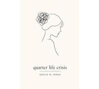 Quarter Life Crisis