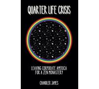 Quarter Life Crisis: Leaving Corporate America for a Zen Monastery