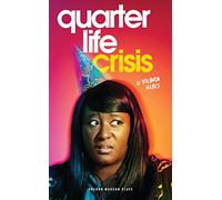 Quarter Life Crisis (Oberon Modern Plays)