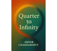 Quarter to Infinity: A Manual of Reality Within the Simulation (The Still Fire Scrolls)
