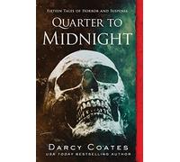 Quarter to Midnight: Fifteen Tales of Horror and Suspense