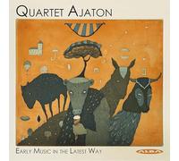 Quartet Ajaton – Early Music in the Latest Way