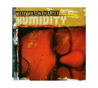 Quartet, Matt Wilson - Humidity