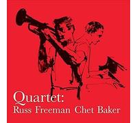 Quartet: Russ Freeman & Chet Baker by Russ Freeman / Chet Baker (Record, 2017)