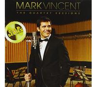 MARK VINCENT: THE QUARTET SESSIONS - CD