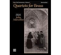 Quartets for Brass, Vol 1: Bass Clef Instruments (Intermediate)