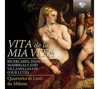 Quartetto Di Liuti Da Milano - Vita De La Mia Vita