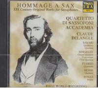 Quartetto di Sassofoni Accademia - Hommage a Sax: Nineteenth Century Original Works for Saxophones