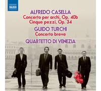 Quartetto Di Venezia - Casella/ Turchi: Concertos